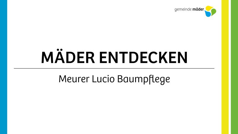 Mäder entdecken_Meurer Lucio Baumpflege_Webseite